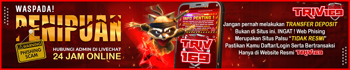 TRIV169 - SPECIAL PROMO TERBARU 2025 - WASPADA PENIPUAN SITUS PHISING SCAM